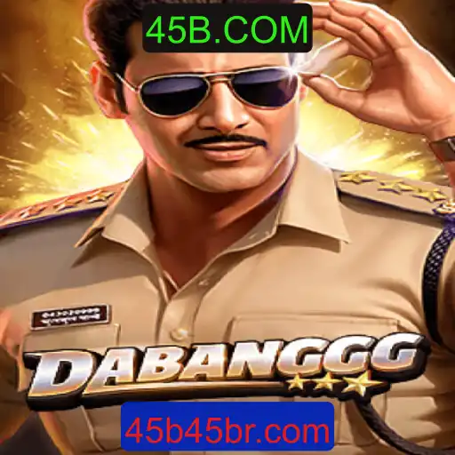 Descubra o Jogo DABANGGG e Sua Ligação Com 45B.COM